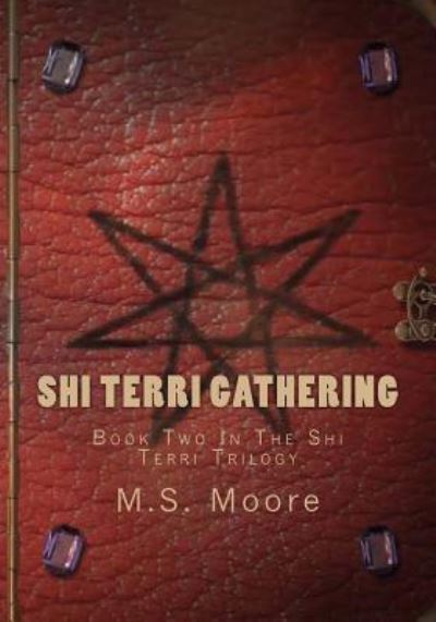 Cover for M S Moore · Shi Terri Gathering (Paperback Book) (2016)