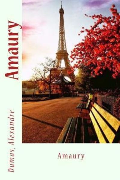 Cover for Dumas Alexandre · Amaury (Pocketbok) (2017)