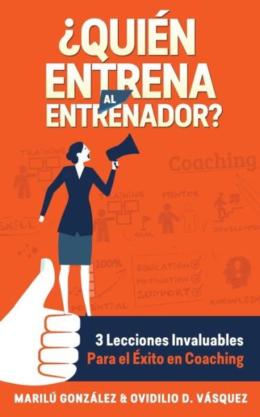 Cover for Ovidilio David Vasquez · Quien entrena al entrenador? (Paperback Book) (2017)