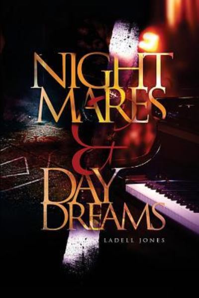 Cover for Ladell L Jones · Nightmares &amp; Daydreams (Paperback Book) (2017)