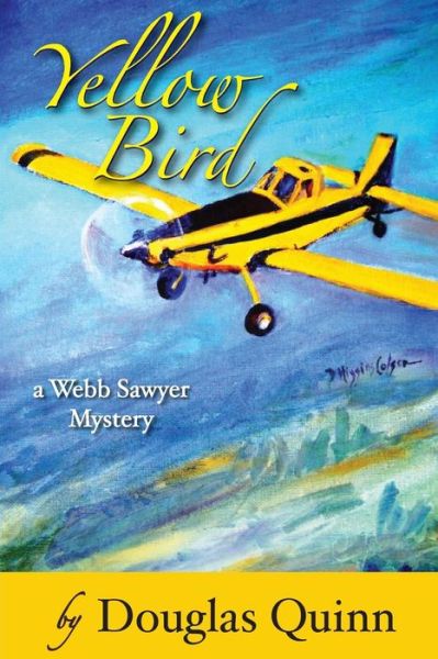Cover for Douglas Quinn · Yellow Bird (Paperback Book) (2017)