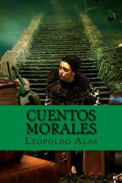 Cover for Leopoldo Alas · Cuentos morales (Paperback Book) [Spanish edition] (2017)