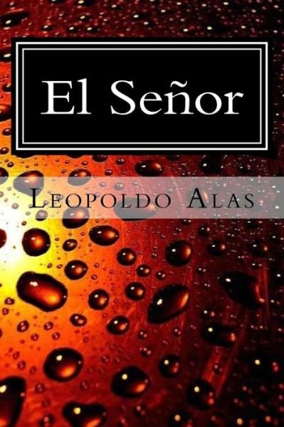 Cover for Leopoldo Alas · El Senor (Paperback Book) (2017)