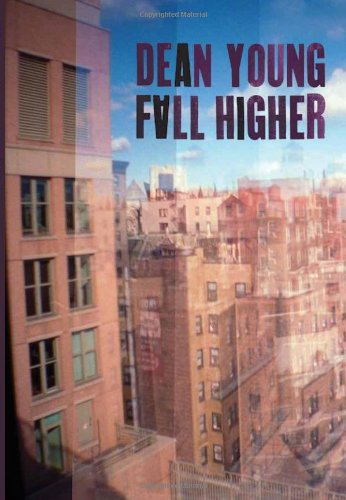 Cover for Dean Young · Fall Higher (Hardcover Book) [1st edition] (2011)