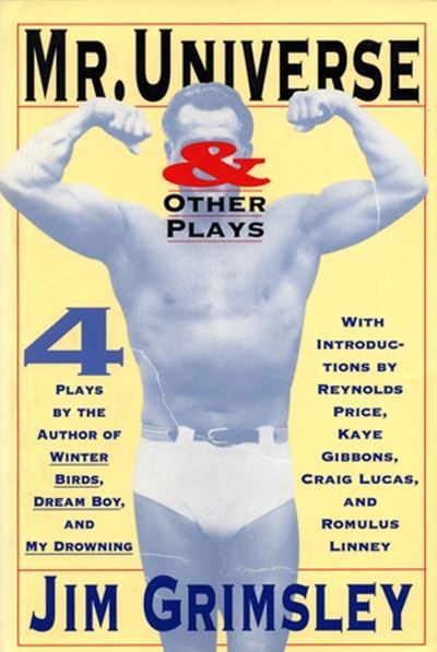 Cover for Jim Grimsley · Mr. Universe: And Other Plays (Paperback Book) (1998)