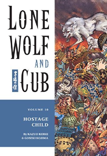 Lone Wolf and Cub (Hostage Child) - Kazuo Koike - Livros - Dark Horse Comics,U.S. - 9781569715116 - 27 de junho de 2001