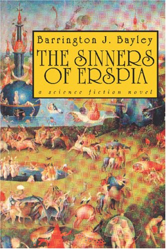 Cover for Barrington Bayley · The Sinners of Erspia (Paperback Book) (2002)