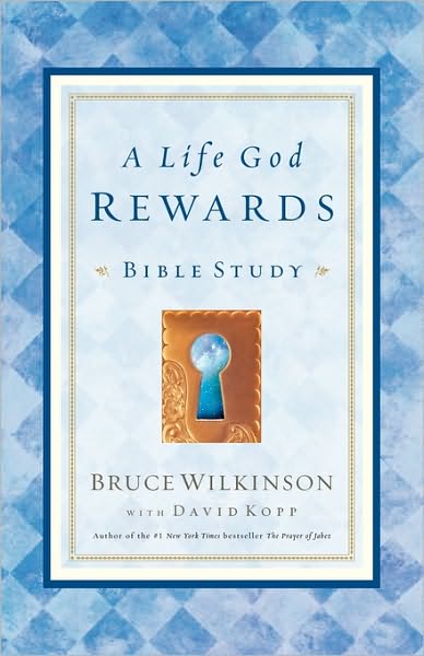 Cover for Bruce Wilkinson · A Life God Rewards (Leader's Edition): Bible Study (For Personal or Group Use) - Breakthrough (Taschenbuch) [Leader's edition] (2002)