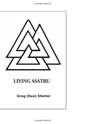 Cover for Greg Shetler · Living Asatru (Paperback Bog) (2003)