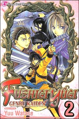 Fushigi Yugi: Genbu Kaiden, Vol. 2 - Fushigi Yugi: Genbu Kaiden - Yuu Watase - Books - Viz Media, Subs. of Shogakukan Inc - 9781591169116 - November 1, 2005