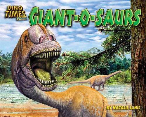 Cover for Nancy White · Giant-o-saurs (Dino Times Trivia) (Hardcover Book) (2008)