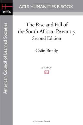 Cover for Colin Bundy · The Rise and Fall of the South African Peasantry Second Edition (Acls Humanities E-book Series) (Paperback Book) (2008)