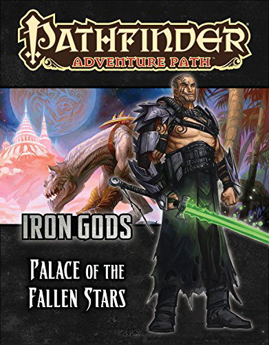 Cover for Don Rosa · Pathfinder Adventure Path: Iron Gods Part 5 - Palace of Fallen Stars (Paperback Book) (2015)