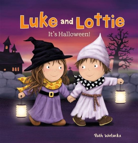 Cover for Ruth Wielockx · Luke and Lottie. It's Halloween! - Luke and Lottie (Hardcover Book) (2018)