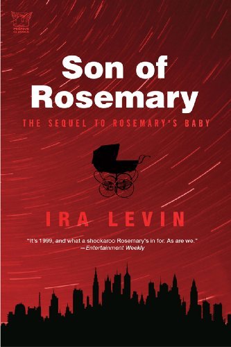 Cover for Ira Levin · Son of Rosemary: the Sequel to Rosemary's Baby (Taschenbuch) [1st edition] (2010)