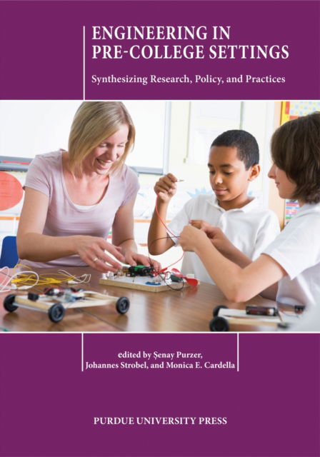 Cover for Engineering in Pre-College Settings: Synthesizing Research, Policy, and Practices (Paperback Book) (2024)