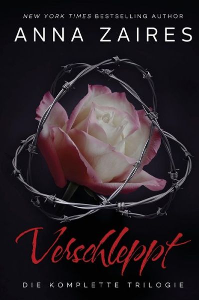 Verschleppt - Anna Zaires - Libros - Mozaika LLC - 9781631423116 - 26 de febrero de 2018