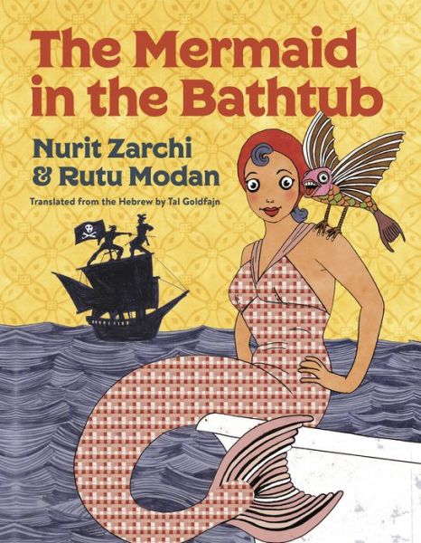 Cover for Nurit Zarchi · The Mermaid In The Bathtub (Hardcover Book) (2019)