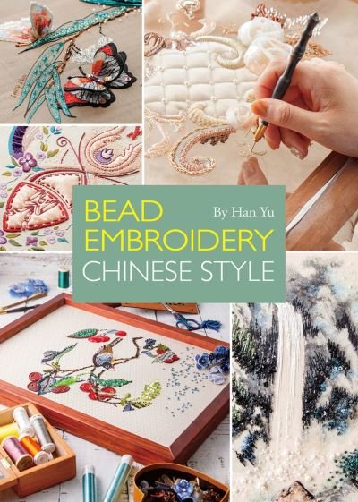 Cover for Yu Han · Bead Embroidery (Bok) (2024)