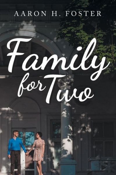 Cover for Aaron H Foster · Family for Two (Paperback Book) (2019)