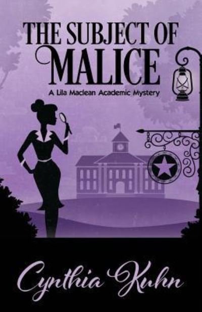 Cover for Cynthia Kuhn · The Subject of Malice (Pocketbok) (2019)