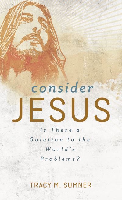 Cover for Tracy M. Sumner · Consider Jesus (N/A) (2022)