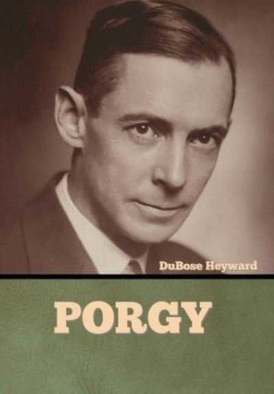 Cover for Dubose Heyward · Porgy (Hardcover Book) (2022)