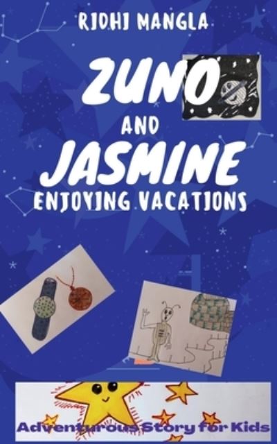 Cover for Ridhi Mangla · Zuno and Jasmine (Book) (2021)