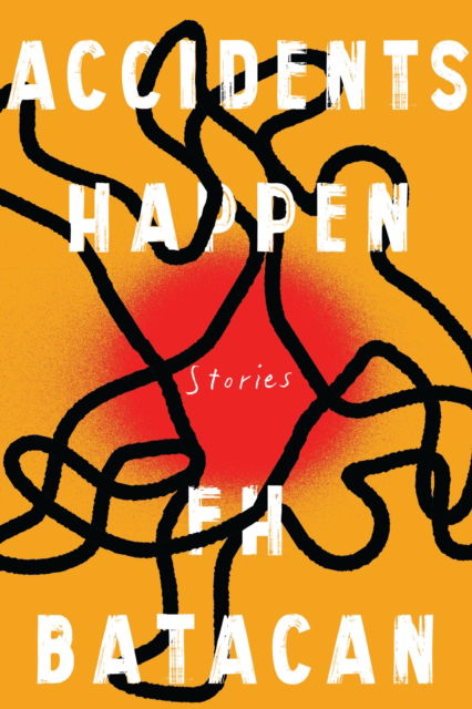 Cover for F.H. Batacan · Accidents Happen (Hardcover Book) (2025)