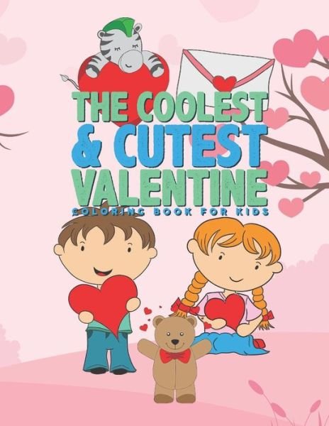 Cover for Giggles and Kicks · The Coolest &amp; Cutest Valentine Coloring Book For Kids (Pocketbok) (2020)