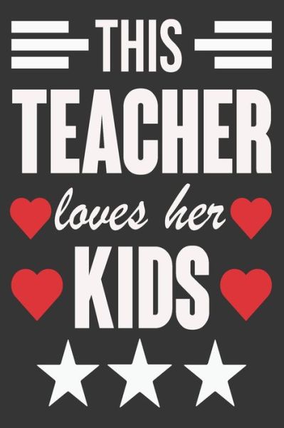 Cover for Ataul Haque · This Teacher Loves Her Kids (Paperback Book) (2020)