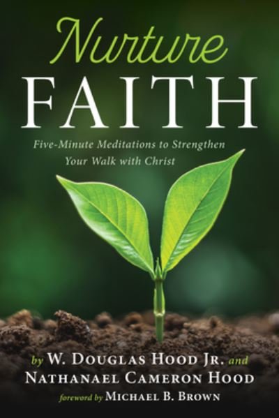 Cover for Hood, W. Douglas, Jr. · Nurture Faith (Buch) (2022)