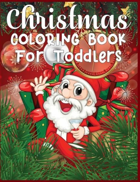Cover for Sk Publishing · Christmas Coloring Book For Toddlers (Paperback Bog) (2019)