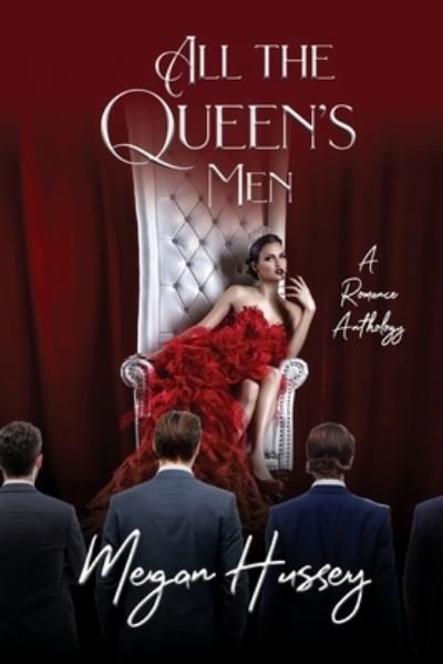 Cover for Megan Hussey · All The Queen's Men (Pocketbok) (2020)