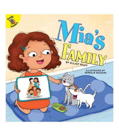 Mia's Family - Elliot Riley - Books - Rourke Educational Media - 9781683424116 - August 1, 2017