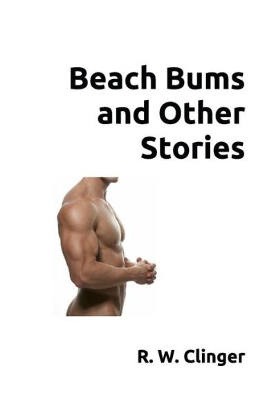 Cover for R. W. Clinger · Beach Bums and Other Stories (Paperback Book) (2019)