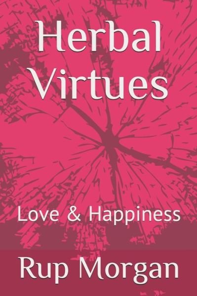 Cover for Rup Morgan · Herbal Virtues (Pocketbok) (2019)