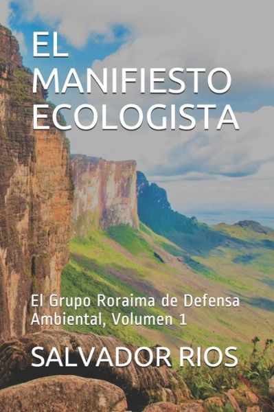 Cover for Salvador Rios · El Manifiesto Ecologista (Paperback Book) (2018)