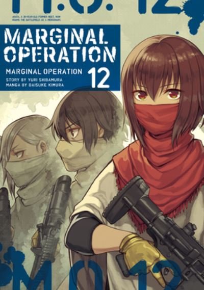Cover for Yuri Shibamura · Marginal Operation: Volume 12 - Marginal Operation (manga) (Pocketbok) (2023)