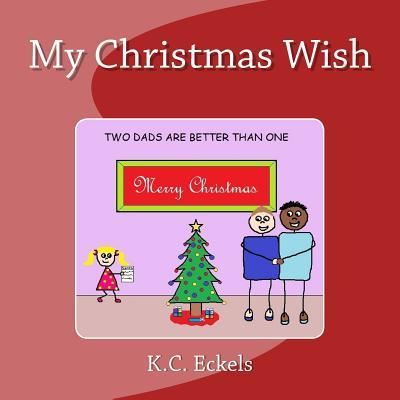 Cover for K C Eckels · My Christmas Wish (Paperback Book) (2018)