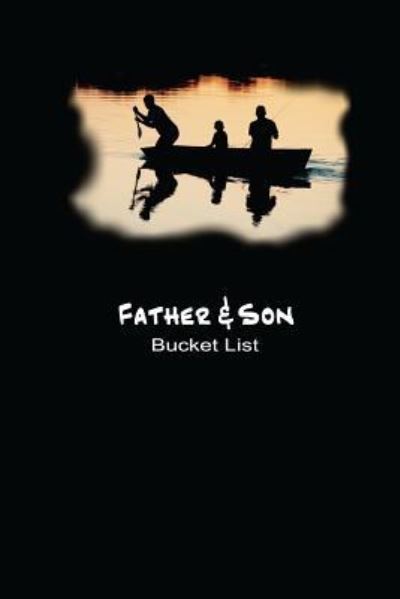 Cover for Sunny Days · Father and Son Bucket List (Paperback Book) (2018)