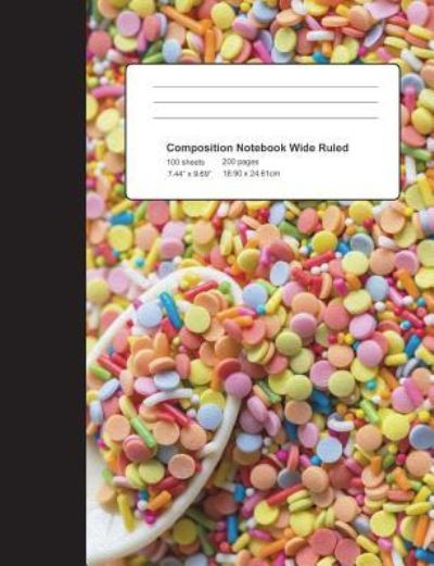 Cover for Cricket Creek Creatives · Composition Notebook Candy Sprinkles (Paperback Book) (2018)