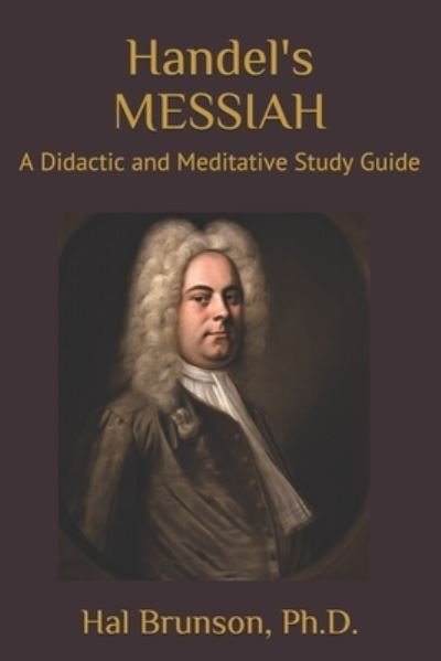 Cover for Hal Brunson · Handel's MESSIAH (Pocketbok) (2019)