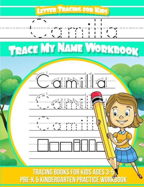 Cover for Yolie Davis · Camilla Letter Tracing for Kids Trace my Name Workbook (Paperback Book) (2018)