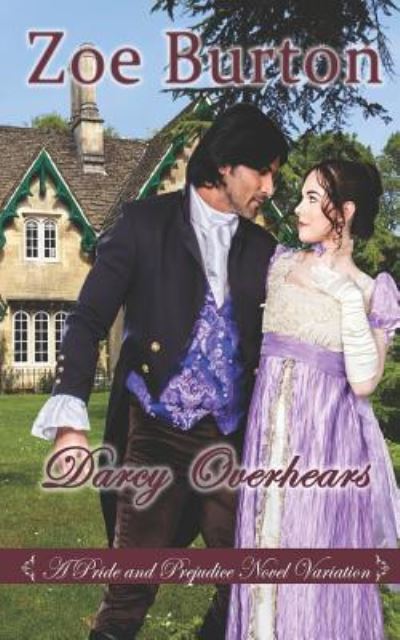 Cover for Zoe Burton · Darcy Overhears (Paperback Book) (2018)