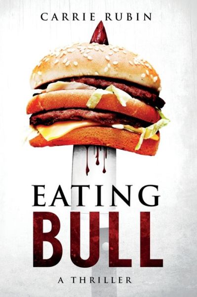 Cover for Carrie Rubin · Eating Bull (Paperback Book) (2015)