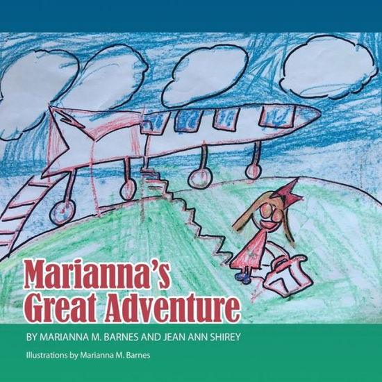 Cover for Jean Ann Shirey · Marianna's Great Adventure (Book) (2020)