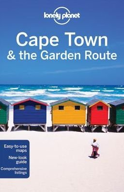 Lonely Planet City Guides: Cape Town & the Garden Route - Lonely Planet - Bøger - Lonely Planet - 9781743210116 - 16. oktober 2015