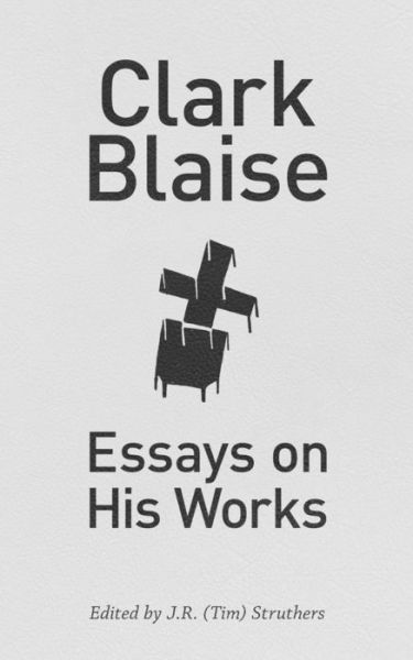 Cover for J.r. · Clark Blaise: Essays on His Works - Essential Writers Series (Paperback Book) (2016)