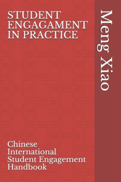Cover for Meng Xiao · Student Engagement in Practice (Paperback Book) (2020)